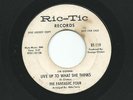 Northern Soul The Fantastic Four 'Live Up To What She Thinks' Ric-Tic DJ 45 VG-