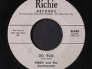 TEDDY & CONTINENTALS: Do You / Tighten Up 45 (distributed by Roulette, sm wol)