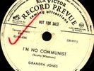 RCA I'M NO COMMUNIST, GRANDPA JONES, PICKIN ON ME , 78 RPM PROMO White Label