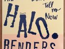 The Halo Benders 