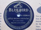 Glenn Miller - Little Brown Jug / Pavanne - 78 rpm Shellac - Bluebird - B-10286