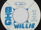 Modern Soul Funk 45 - Mrs. Robinson - 'Til I Feel It - Big Willie - VG+ obscure