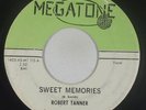 Northern Soul 45 - Robert Tanner - Sweet Memories - Megatone - mp3 - rare