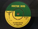 THE KINGSTONIANS Put Down Your Fire 1968 UK DOCTOR BIRD DB1120 REGGAE / SKA Ex-