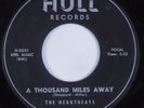 Doo Wop R&B 45 HEARTBEATS A Thousand Miles Away HULL HEAR