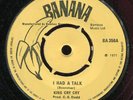 King Cry Cry - I Had A Talk / Burning Spear - Zion Higher UK Banana 7