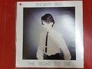SNOWY RED RIGHT TO DIE LIMITED SYNTH MINIMAL ELCTRO BOWIE BOLAN I'M HURT NM LP