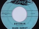Rockabilly Popcorn 45 DEANE HAWLEY Bossman DORE HEAR