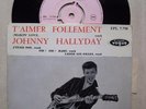 johnny hallyday rare ep 7750 t'aimer follement lang+centreur+variantes ex (lire)