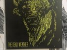 Rare GLOW In The Dark Dead WeatherI Cut Like A Buffalo Third Man Records 7