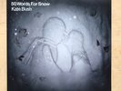KATE BUSH 50 WORDS FOR SNOW LP 2011 DOUBLE ALBUM IN G/FOLD COVER - NICE CLEAN CO