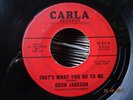 NORTHERN SOUL ; DEON JACKSON / THAT'S WHAT YOU DO TO ME *** U.S .. CARLA ***