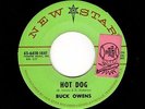 '58 Classic Rockabilly BUCK OWENS Hot Dog/Sweethearts In Heaven NEW STAR M- HEAR