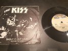 KISS Rare Swedish Shout it out Loud Live - 45 7