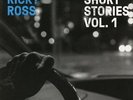 Ricky Ross - Short Stories, Vol. 1