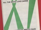 ANOTHER PRETTY FACE   ALL THE BOYS LOVE CARRIE. 1979 1st press vinyl 7