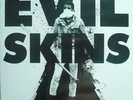 EVIL SKINS 