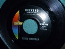 EDDIE COCHRAN weekend / lonely 45 LIBERTY 1960 ROCKABILLY