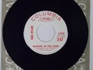 BOB DYLAN 1963 PROMO RED PRINT 45 - BLOWIN' IN THE WIND / DON'T THINK TWICE - NM