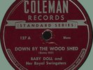 BABY DOLL & HER ROYAL SWINGSTERS Down By the Wood Shed 78rpm Coleman 1949