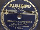 Pre-War Country 78rpm ARTHUR SMITH TRIO Henpecked Husband Blues BLUEBIRD 7498 V+