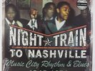 V/A - Night Train To Nashville, 1945-1970 2xLP - Lost Highway 180G SEALED