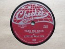 LITTLE WALTER - Take me back/It's too late brother - CHECKER 852 - BLUES 78