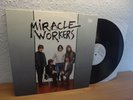 MIRACLE WORKERS SAME  TOP CONDITION