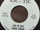 Freddie Gorman - Take Me Back / Can't Get It Out Of My Mind. RT102. RIC TIC.