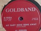 al ferrier my baby's done gone away 78 rpm rockabilly m-