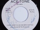 Reggae 45 JACKIE BERNARD I Don't Want To Go On With Out You ACE TONE HEAR