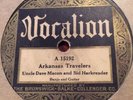 Sid Harkreader & Uncle Dave Macon - Arkansas Travelers Vocalion 15192