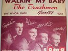 TRASHMEN - Walkin My Baby / Whoa Dad  45 RPM 7