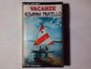 ROSANNA FRATELLO Vacanze mc cassette k7 LUCIANO ROSSI RARISSIMA VERY RARE