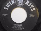 RITCHIE BROWN 45 Uptight/ VAL PALMER Back in my arms again TWIN HITS soul Jr1007