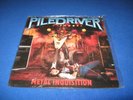 PILEDRIVER - METAL INQUISITION LP     ( PRIVATE METAL , STILL SEALED COPY   )
