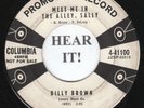 Billy Brown KILLER  ROCKABILLY 45-Columbia 41100 DJ-Meet Me In The Alley, Sally