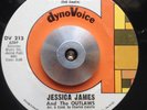 NORTHERN SOUL 45 Jessica James &Outlaws Giver Her Up Baby/Come Closer DynoVoice