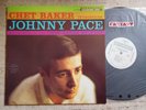 Chet Baker Introduces Johnny Pace Accompanied By The Chet Baker Quintet  - LP