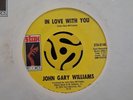 SWEET SOUL 45-John Gary Williams-I'm In Love With You/Sweet Lord-Stax HEAR