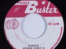 Reggae 45 SENIOR PABLO & THE ALL STARS Science PRINCE BUSTER HEAR