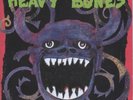 Heavy Bones - ST  RARE (Gary Hoey, Quiet Riot, Cats In Boots)