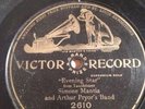 Victor Grand Prize 78rpm Simone Mantia & Arthur Pryor's Band - Evening Star 2610