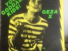 Geza X You Goddamn Kids lp Silver Chalice Deadbeats LA Punk KBD Dangerhouse