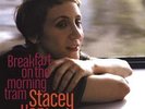 KENT,STACEY-BREAKFAST ON THE MORNING TRAM (OGV)  VINYL LP NEW
