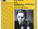 ADOLF BUSCH violin J.S.Bach orchestral suites french EMI references 2 LP