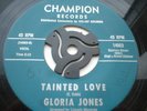 GLORIA JONES TAINTED LOVE GREEN LABEL VINYL IS IN VG+++ CONDITION