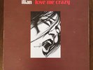 Ilian Love Me Crazy Vinyl LP RARE Original 1977 Pressing Kitty Records AW #14051