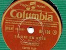 EDITH PIAF / La Vie En Rose - Un Refrain Courait Dans La Rue / 78 rpm COLUMBIA