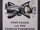 FAST FLOYD & FAMOUS FIREBIRDS: Red Hot +3 45 (PC, '77 pub / rockabilly, photo t
